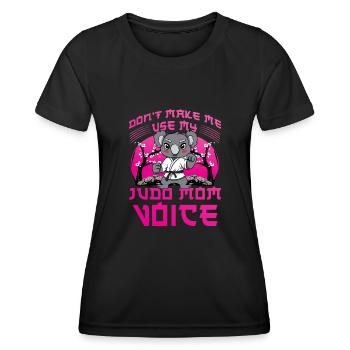 Zwinge mich nicht, meine Judo-Mom-Stimme zu benutzen - Frauen Funktions-T-Shirt - Schwarz - Vorne - AI Model Female 172 light (172cm)