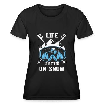 Winter Sports Life is better on Snow Skiing Ski - Frauen Funktions-T-Shirt - Schwarz - Vorne - AI Model Female 172 light (172cm)