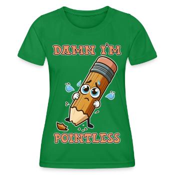 Damn I'm pointless - Women's Functional T-Shirt - kelly green - Front - AI Model Female 172 dark (172cm)