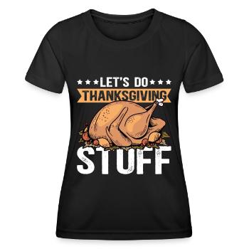 Thanksgiving Day Thanksgiving Turkey Gift - Women's Functional T-Shirt - black - Front - AI Model Female 172 light (172cm)