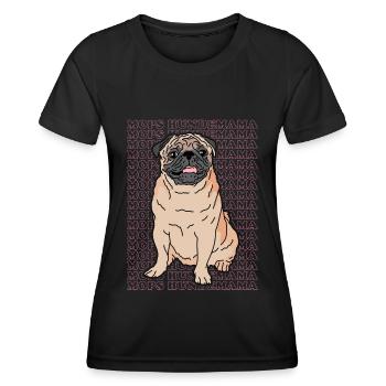 Pug Dog Mama Dogs Dog Owner Gift - Women's Functional T-Shirt - black - Front - AI Model Female 172 light (172cm)