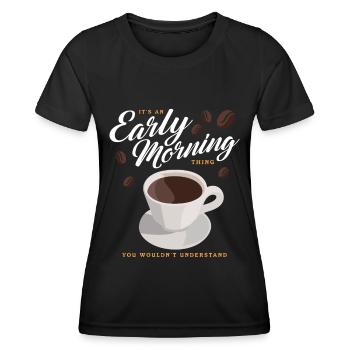 Coffee Coffee Lovers Coffee Drinkers Gift - Women's Functional T-Shirt - black - Front - AI Model Female 172 light (172cm)