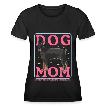 Doberman Mom Dog Owner Dog Mom Gift - Women's Functional T-Shirt - black - Front - AI Model Female 172 light (172cm)