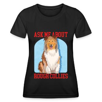 Collie Langhaarcollie Rough Collies Hund Geschenk - Frauen Funktions-T-Shirt - Schwarz - Vorne - AI Model Female 172 light (172cm)