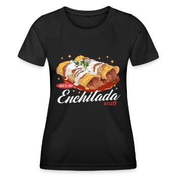 Enchilada, Mexican food, Enchilada's gift - Women's Functional T-Shirt - black - Front - AI Model Female 172 light (172cm)