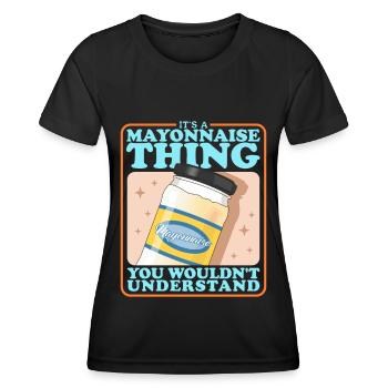 Mayo Mayonnaise Lover Gift - Women's Functional T-Shirt - black - Front - AI Model Female 172 light (172cm)