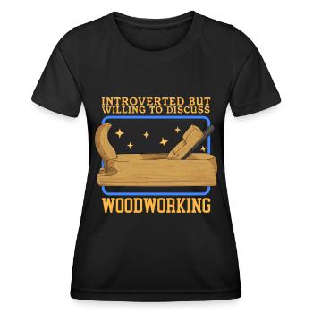 Holzarbeiten Schreiner Bastler Tischler Geschenk - Frauen Funktions-T-Shirt - Schwarz - Vorne - AI Model Female 172 light (172cm)