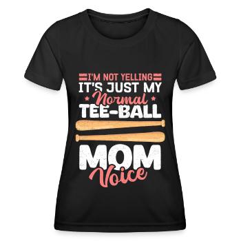 Tea Ball Mom T-Ball Tea Ball Tea Ball Gift - Women's Functional T-Shirt - black - Front - AI Model Female 172 light (172cm)