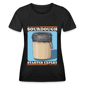 Sourdough Starter Expert Gift - Women's Functional T-Shirt - black - Front - AI Model Female 172 light (172cm)