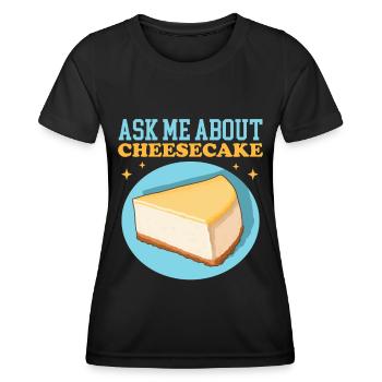 Cheesecake Curd Cake Cheesecake Gift - Women's Functional T-Shirt - black - Front - AI Model Female 172 light (172cm)