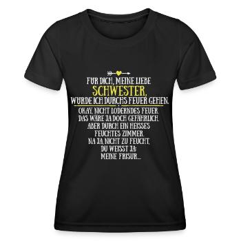 Für meine Schwester gehe ich durchs Feuer - Frauen Funktions-T-Shirt - Schwarz - Vorne - AI Model Female 172 light (172cm)