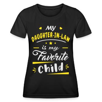 Meine Schwiegertochter ist mein Lieblingskind - Frauen Funktions-T-Shirt - Schwarz - Vorne - AI Model Female 172 light (172cm)