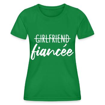 Girlfriend Fiancée Fiancée Engagement - Women's Functional T-Shirt - kelly green - Front - AI Model Female 172 dark (172cm)