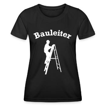 Bauleiter Leiter Wortspiel Bauen Hausbau Baustelle - Frauen Funktions-T-Shirt - Schwarz - Vorne - AI Model Female 172 light (172cm)
