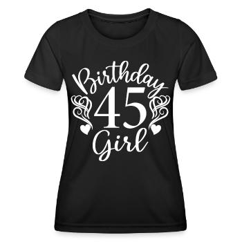 45e anniversaire Femmes Son anniversaire Fille 45 ans - T-shirt sport Femme - noir - Devant - AI Model Female 172 light (172cm)