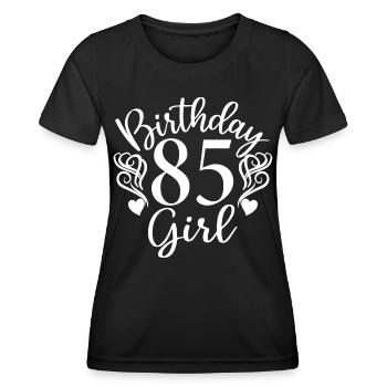 85th Birthday Women Her Birthday Girl 85 Years Old - Women's Functional T-Shirt - black - Front - AI Model Female 172 light (172cm)