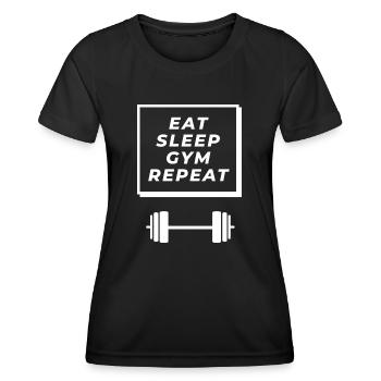 Eat Sleep Gym Repeat Fitness Saying - Women's Functional T-Shirt - black - Front - AI Model Female 172 light (172cm)