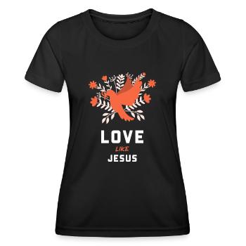 Love Like Jesus - Women's Functional T-Shirt - black - Front - AI Model Female 172 light (172cm)