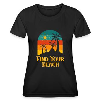 Find Your Beach Vacation Summer Tropical Trip - Frauen Funktions-T-Shirt - Schwarz - Vorne - AI Model Female 172 light (172cm)