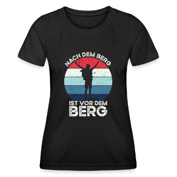 Nach dem Berg ist vor dem Berg Wandern lustig - Frauen Funktions-T-Shirt - Schwarz - Vorne - AI Model Female 172 light (172cm)