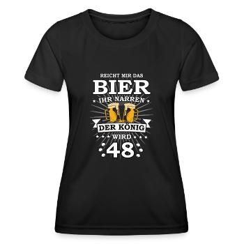 Reicht mir das Bier ihr Narren der König wird 48 - Frauen Funktions-T-Shirt - Schwarz - Vorne - AI Model Female 172 light (172cm)
