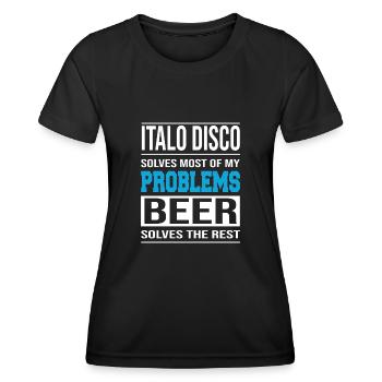 Italo Disco solves problems, beer solves the rest - Women's Functional T-Shirt - black - Front - AI Model Female 172 light (172cm)