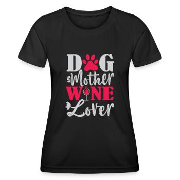 Hund Mutter Wein Liebhaber - Frauen Funktions-T-Shirt - Schwarz - Vorne - AI Model Female 172 light (172cm)