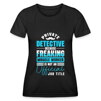 Privatdetektiv Hinweis Spur Spürnase - Frauen Funktions-T-Shirt - Schwarz - Vorne - AI Model Female 172 light (172cm)