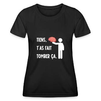 Tiens t'as fait tomber ça - T-shirt sport Femme - noir - Devant - AI Model Female 172 light (172cm)