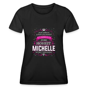 Eure Hoheit Michelle betritt den Raum - Frauen Funktions-T-Shirt - Schwarz - Vorne - AI Model Female 172 light (172cm)