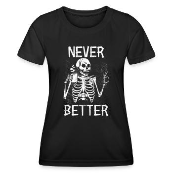 Halloween Skeleton Coffee Burnout Never Better - Women's Functional T-Shirt - black - Front - AI Model Female 172 light (172cm)