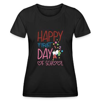 Happy first day of school - Women's Functional T-Shirt - black - Front - AI Model Female 172 light (172cm)