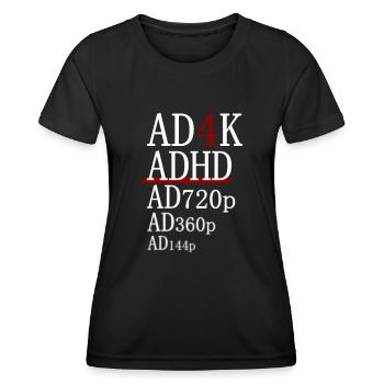ADHD - AD4K - Women's Functional T-Shirt - black - Front - AI Model Female 172 light (172cm)
