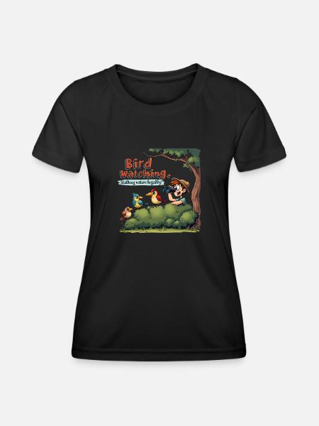 Vogelbeobachtung - Legal Die Natur Stalken - Frauen Funktions-T-Shirt - Schwarz