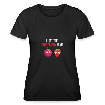 Fruits Berry Shirt I Love You Berry Berry Much - Women's Functional T-Shirt - black - Front - AI Model Female 172 light (172cm)