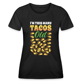 30e anniversaire drôle je suis autant de tacos vieux - T-shirt sport Femme - noir - Devant - AI Model Female 172 light (172cm)