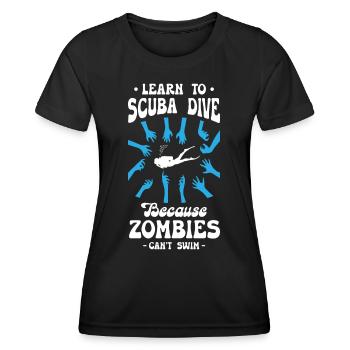 Apprenez à faire de la plongée sous-marine parce que les zombies ne savent pas nager - T-shirt sport Femme - noir - Devant - AI Model Female 172 light (172cm)