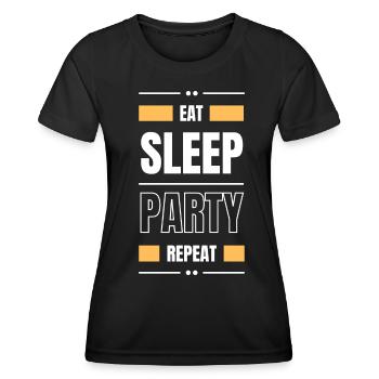 manger sleep party répéter l’idée cadeau danser en disant - T-shirt sport Femme - noir - Devant - AI Model Female 172 light (172cm)