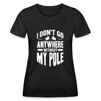 Je ne vais nulle part sans ma perche - T-shirt sport Femme - noir - Devant - AI Model Female 172 light (172cm)