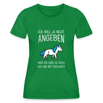 Ich Will Ja Nicht Angeben - Einhorn Morgenmuffel - Frauen Funktions-T-Shirt - Kelly Green - Vorne - AI Model Female 172 dark (172cm)