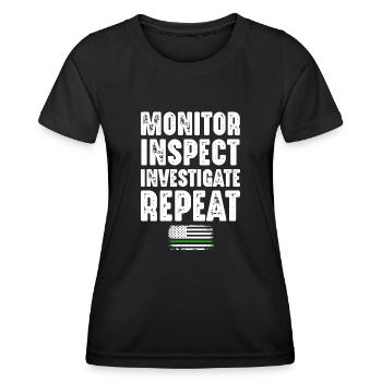 Monitor Inspect Investigate Repeat Border Patrol - Frauen Funktions-T-Shirt - Schwarz - Vorne - AI Model Female 172 light (172cm)