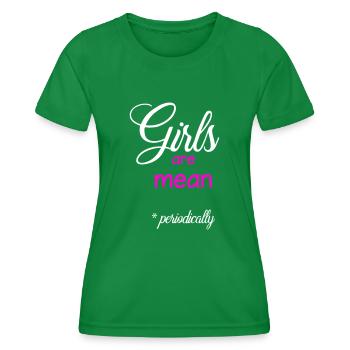 Mädchen sind gemein (periodisch) - Frauen Funktions-T-Shirt - Kelly Green - Vorne - AI Model Female 172 dark (172cm)
