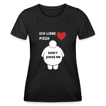 Ich Liebe Pizza schäme mich nicht dicker Bauch DE - Frauen Funktions-T-Shirt - Schwarz - Vorne - AI Model Female 172 light (172cm)