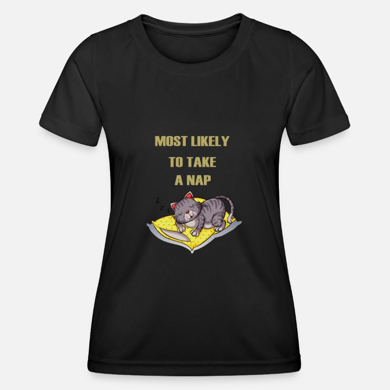 Most likely to take a nap - Women's Functional T-Shirt - black