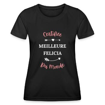 Certifiée meilleure felicia du monde - T-shirt sport Femme - noir - Devant - AI Model Female 172 light (172cm)