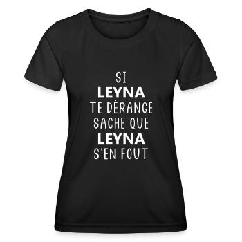 si LEYNA te dérange saches que LEYNA s'en fout - T-shirt sport Femme - noir - Devant - AI Model Female 172 light (172cm)