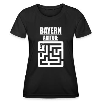 Abitur Abschluss Prüfung Sprüche lustig Abi Bayern - Frauen Funktions-T-Shirt - Schwarz - Vorne - AI Model Female 172 light (172cm)