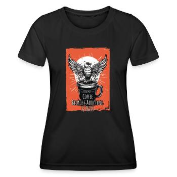Kaffee Erwachsensein Humor Kunst - Frauen Funktions-T-Shirt - Schwarz - Vorne - AI Model Female 172 light (172cm)