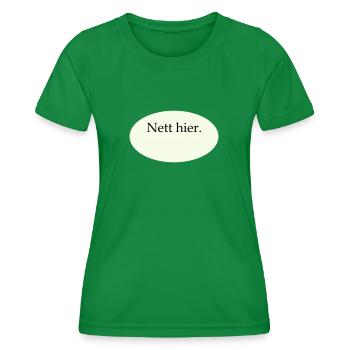 Nett hier Blanko Vorlage - Frauen Funktions-T-Shirt - Kelly Green - Vorne - AI Model Female 172 dark (172cm)