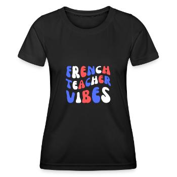 Französischlehrer Vibes - Frauen Funktions-T-Shirt - Schwarz - Vorne - AI Model Female 172 light (172cm)